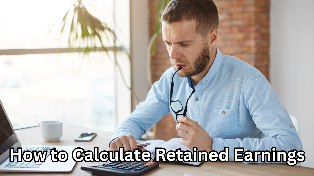 How to Calculate Retained Earnings Formula Explained with Easy Examples