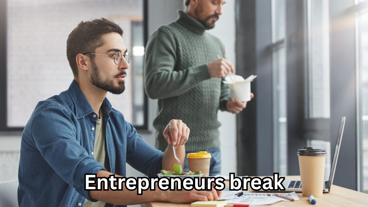 Entrepreneurs Break Why Smart Business Owners Step Back to Move Forward